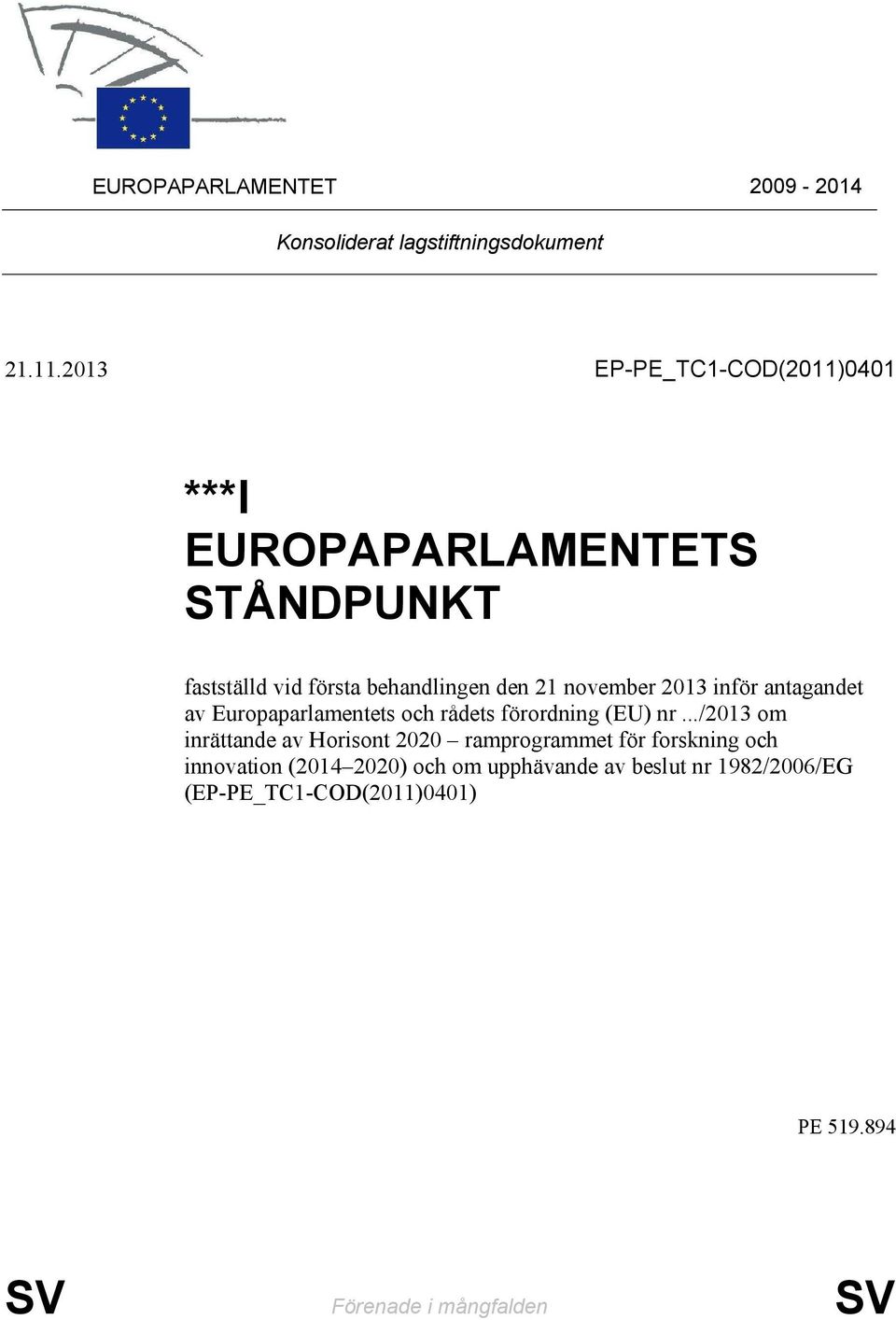 2013 inför antagandet av Europaparlamentets och rådets förordning (EU) nr.