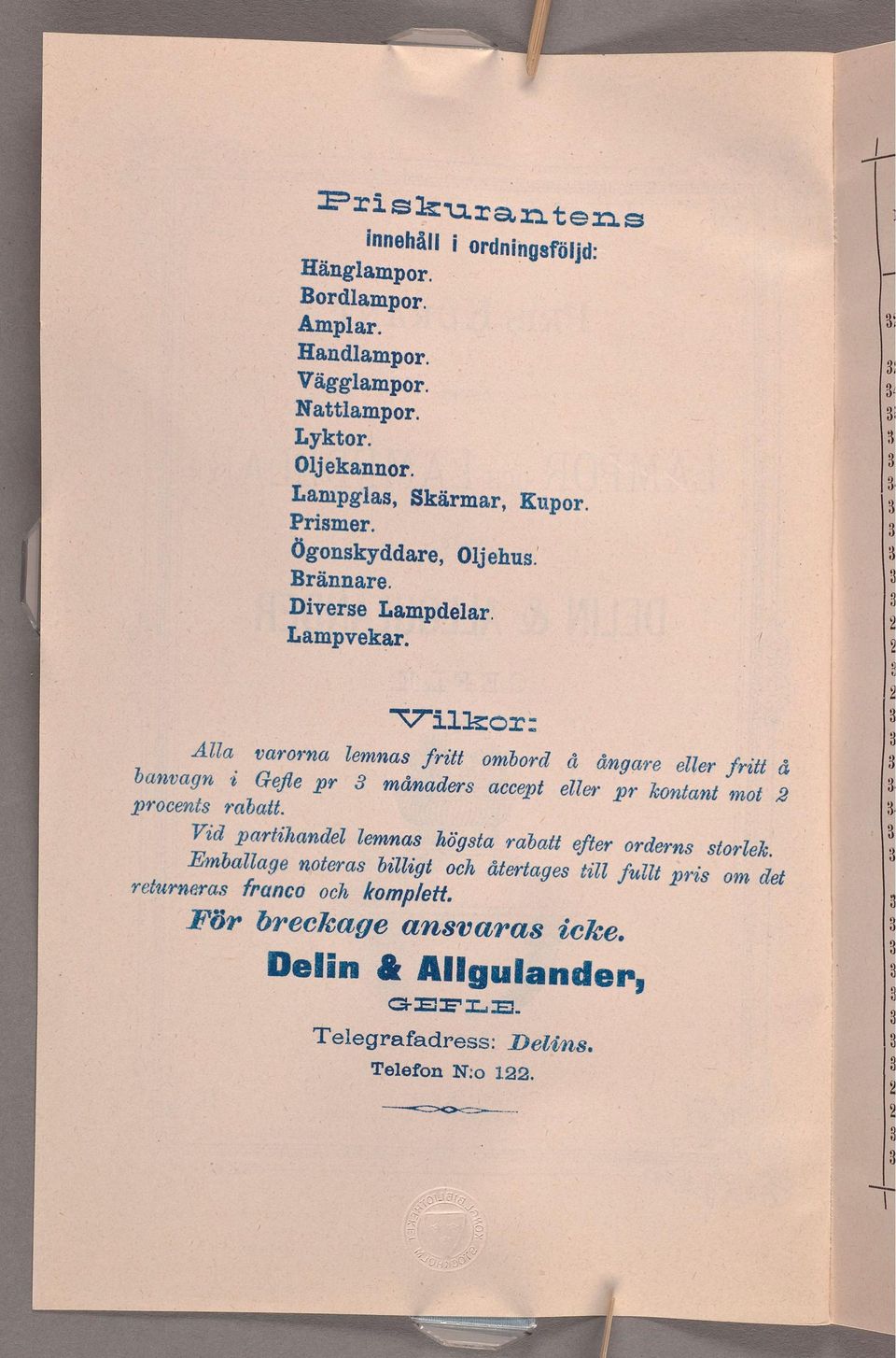 _, l p g _ t g 9 Vlken Alla varorna lemnas frtt ombord á ångare eller frtt á banvagn Gefle pr 3 månaders procents rabatt.