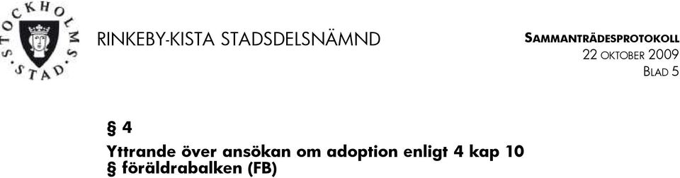 adoption enligt 4