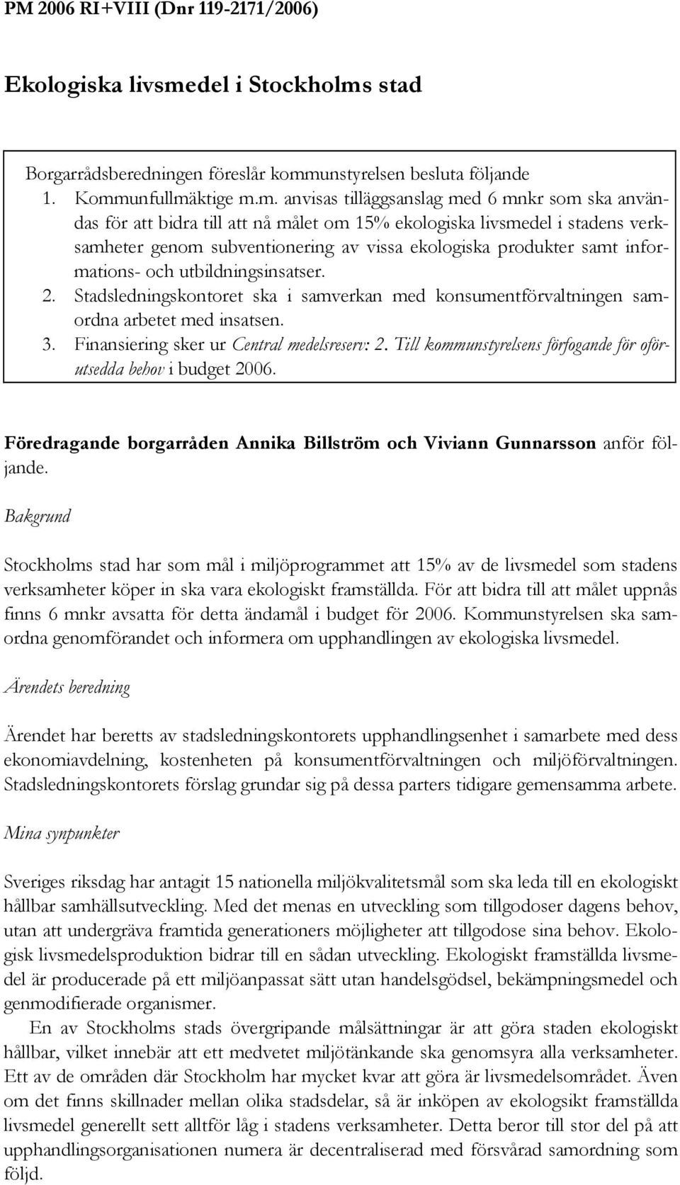 stad Borgarrådsberedningen föreslår komm