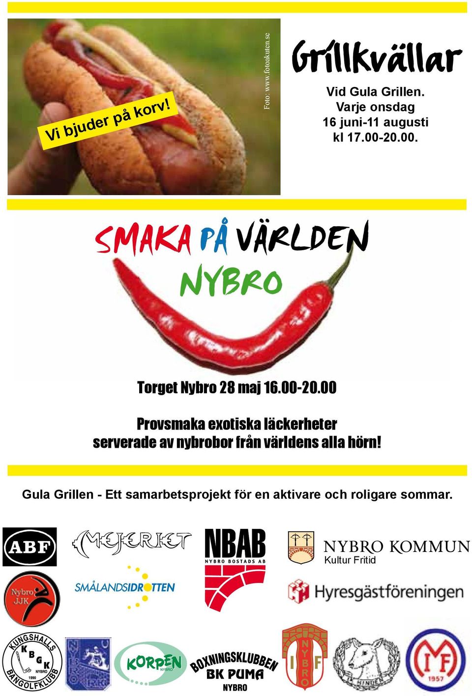 00. Torget Nybro 28 maj 16.00-20.