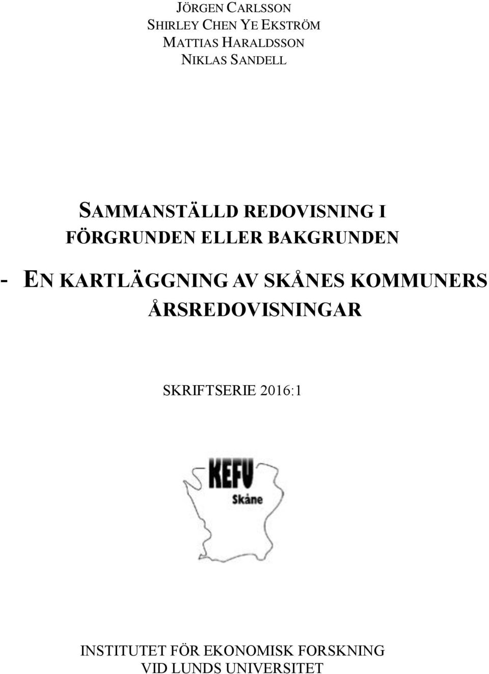 BAKGRUNDEN - EN KARTLÄGGNING AV SKÅNES KOMMUNERS