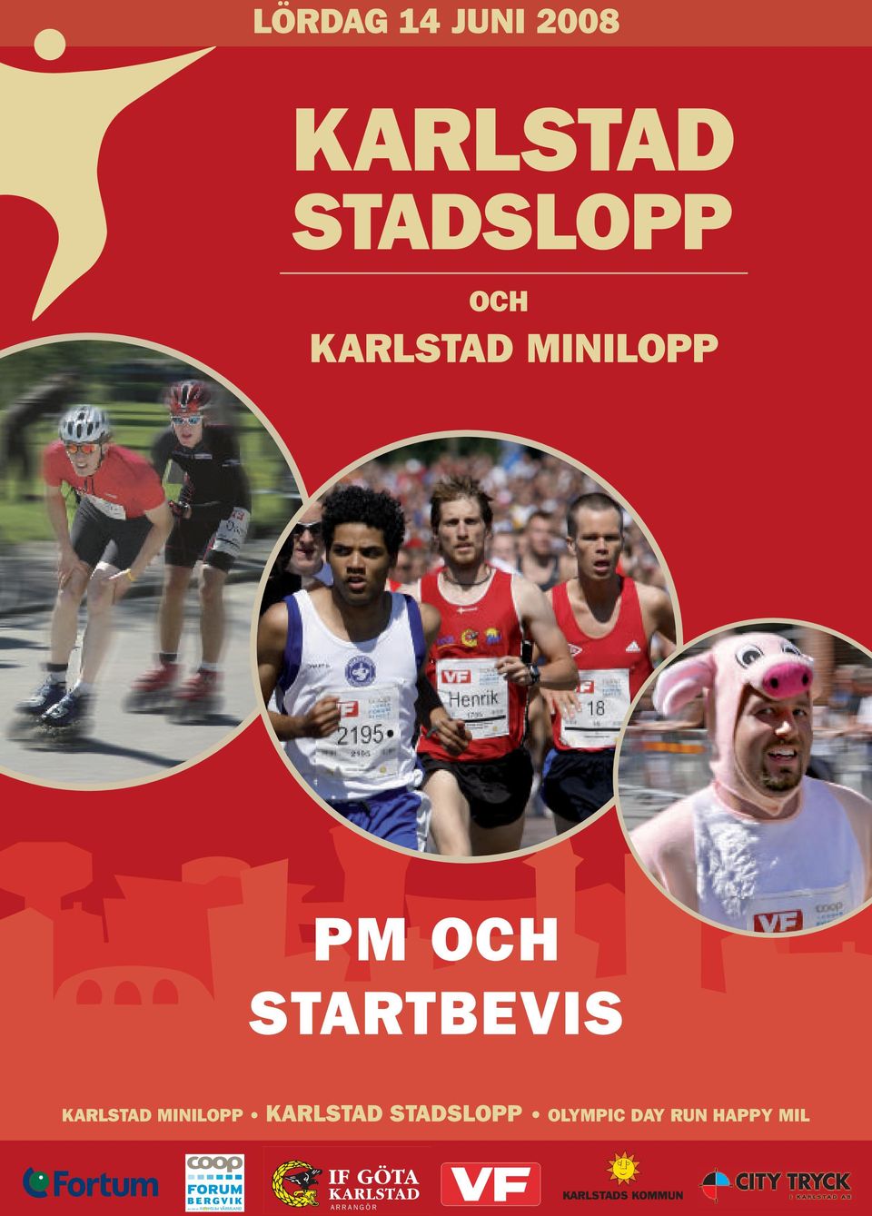 OCH STARTBEVIS KARLSTAD MINILOPP KARLSTAD STADSLOPP STADSLOPP