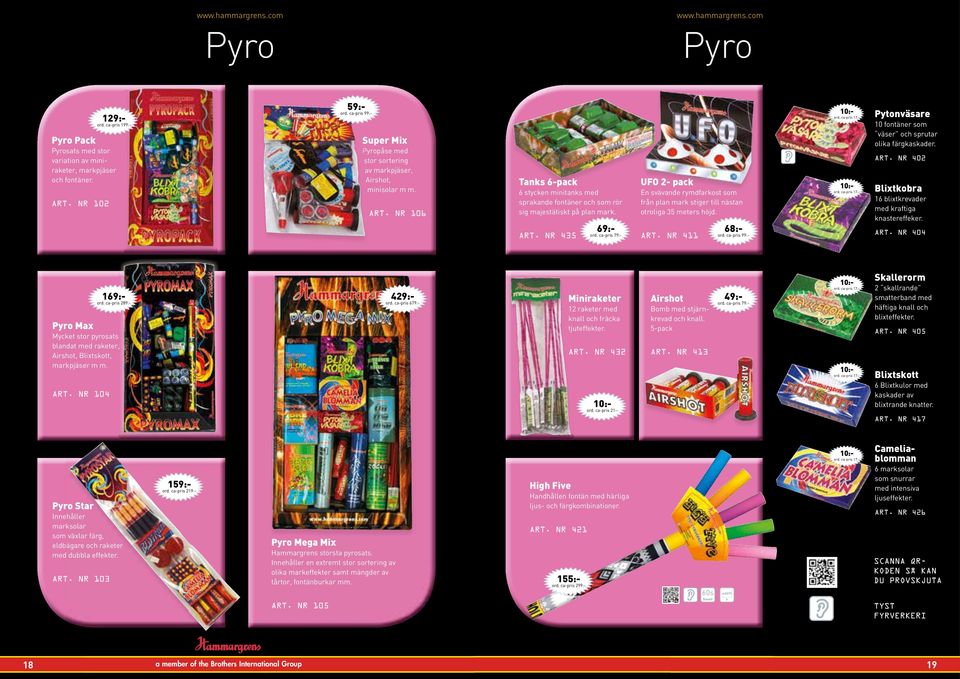 ART. NR 435 68:- ord. ca-pris 99:- 69:- ord. ca-pris 79:- UFO - pack En svävande rymdfarkost som från plan mark stiger till nästan otroliga 35 meters höjd. ART. NR 4 0:- ord. ca-pris 7:- 0:- ord.