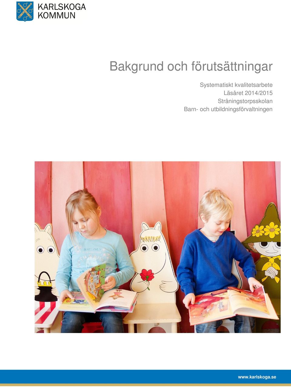 2014/2015 Stråningstorpsskolan Barn-