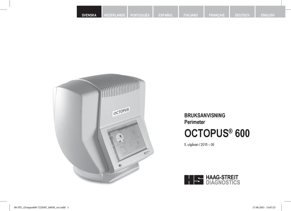 utgåvan / 2015 06 HAAG-STREIT AG, 3098 Koeniz, Switzerland - HS Doc. no. 1500.