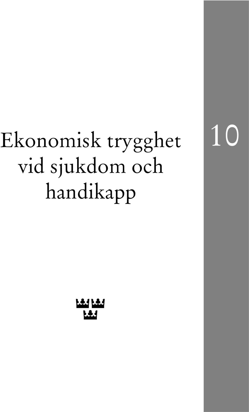 vid sjukdom