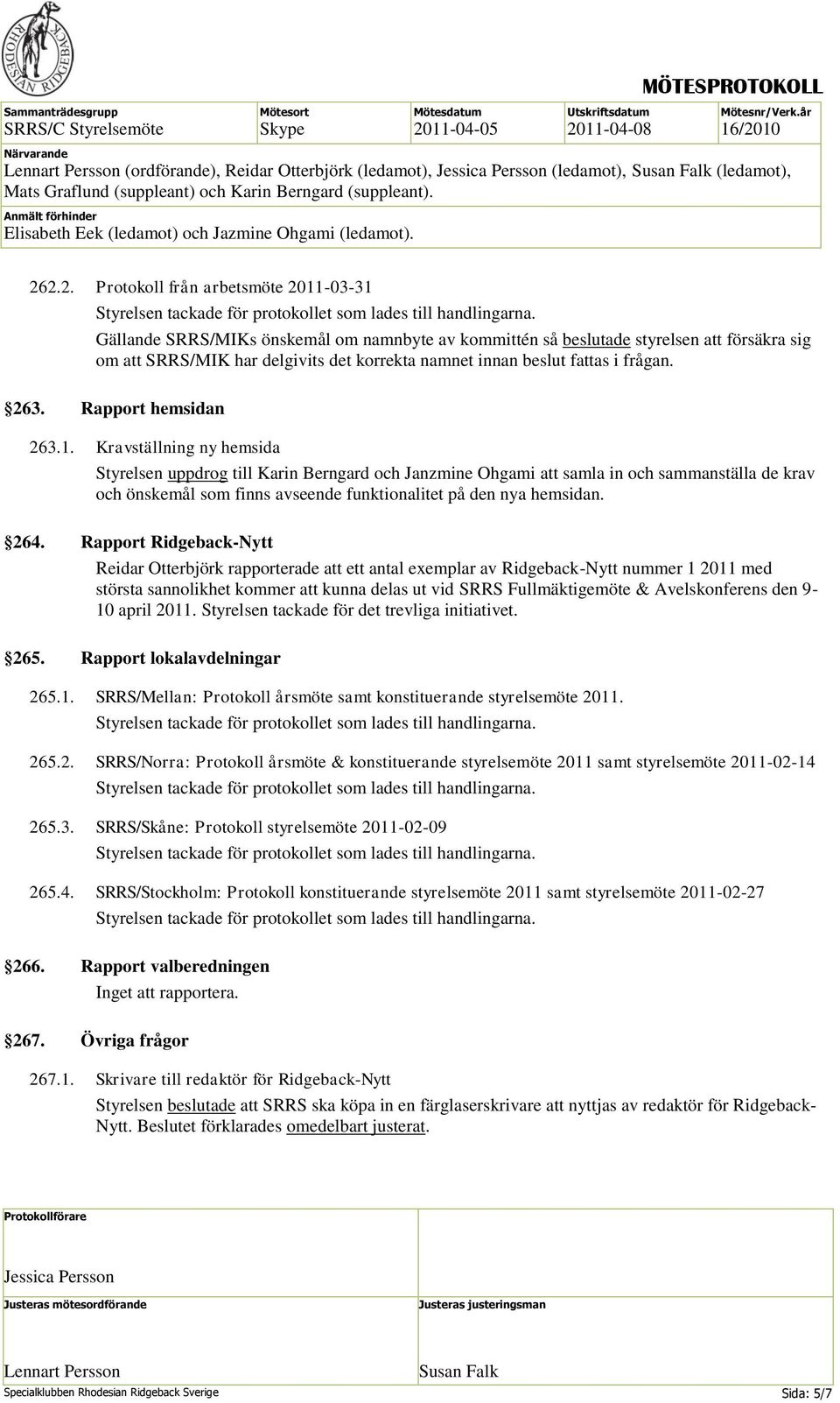 fattas i frågan. 263. Rapport hemsidan 263.1.