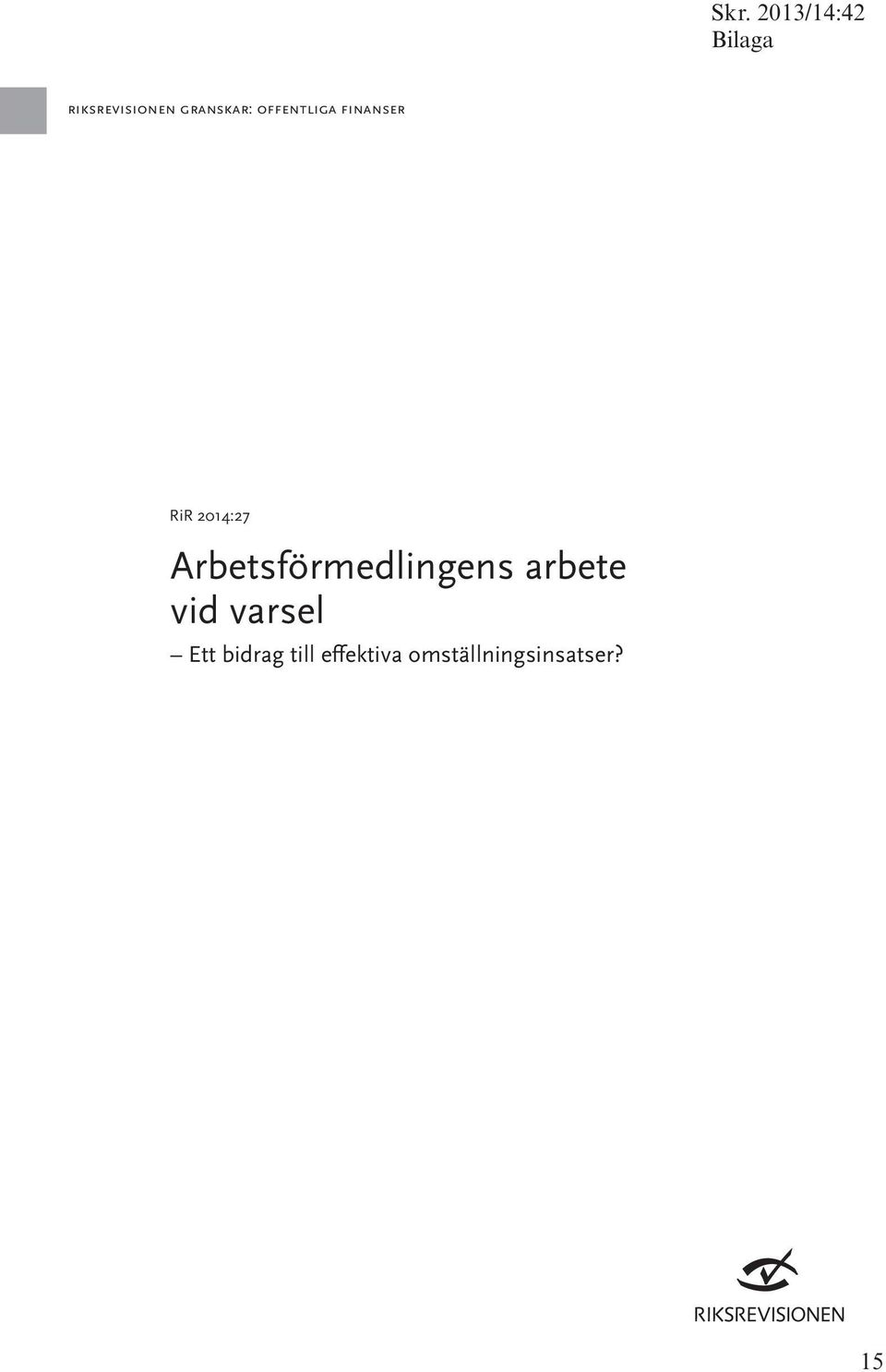 Arbetsförmedlingens arbete vid