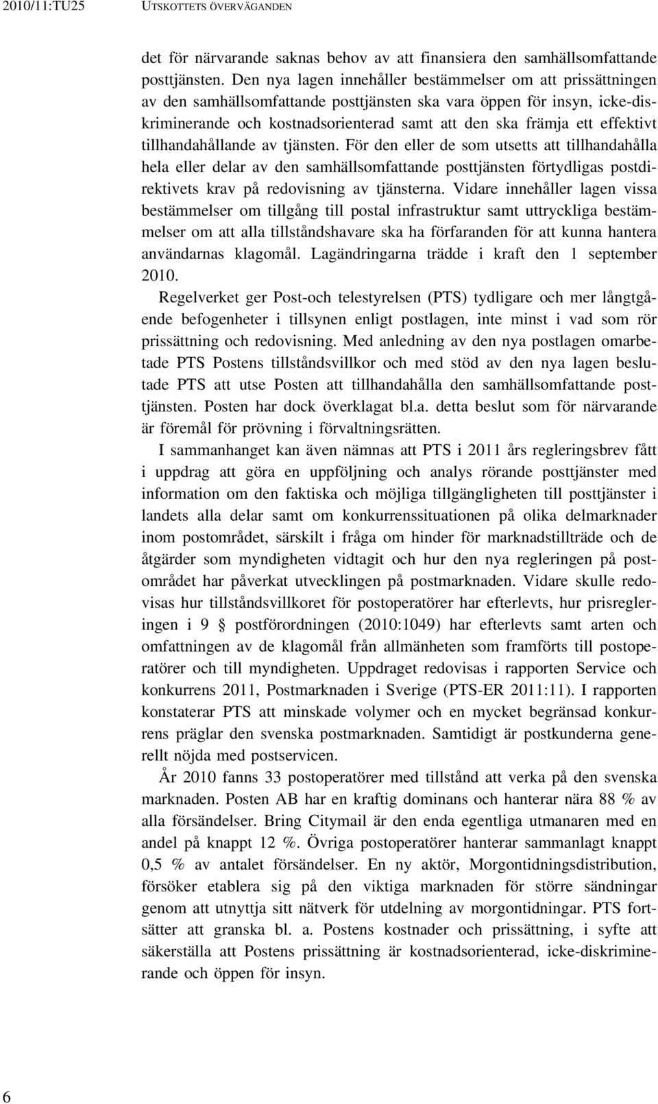 effektivt tillhandahållande av tjänsten.