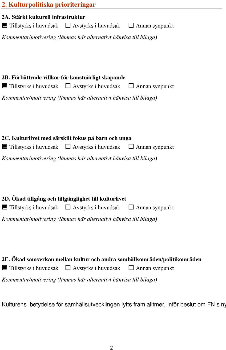 Ökad tillgång och tillgänglighet till kulturlivet 2E.