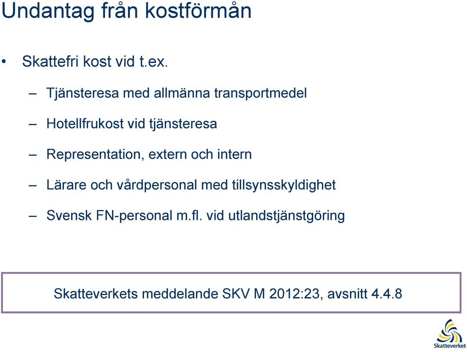 Representation, extern och intern Lärare och vårdpersonal med