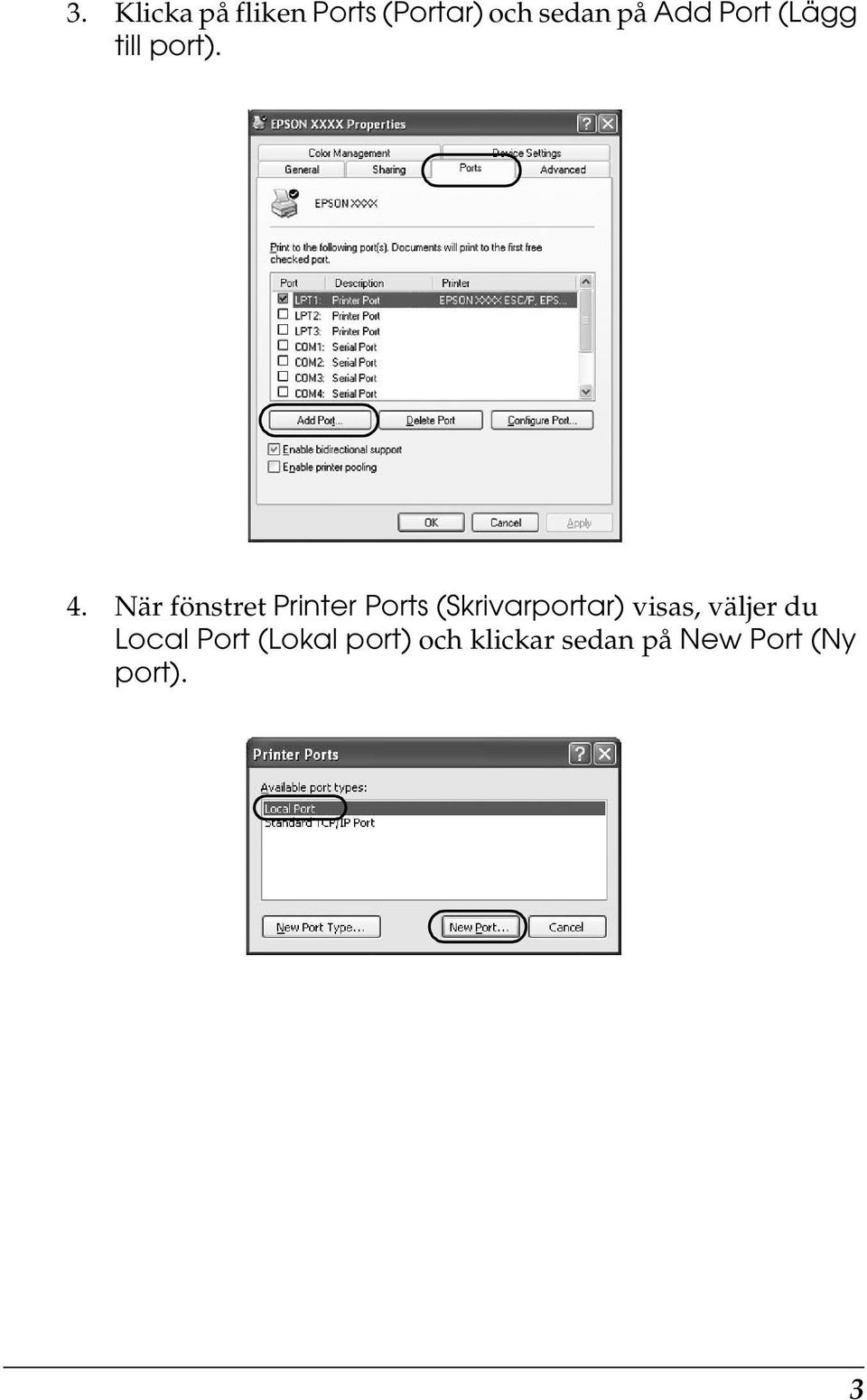 När fönstret Printer Ports (Skrivarportar) visas,