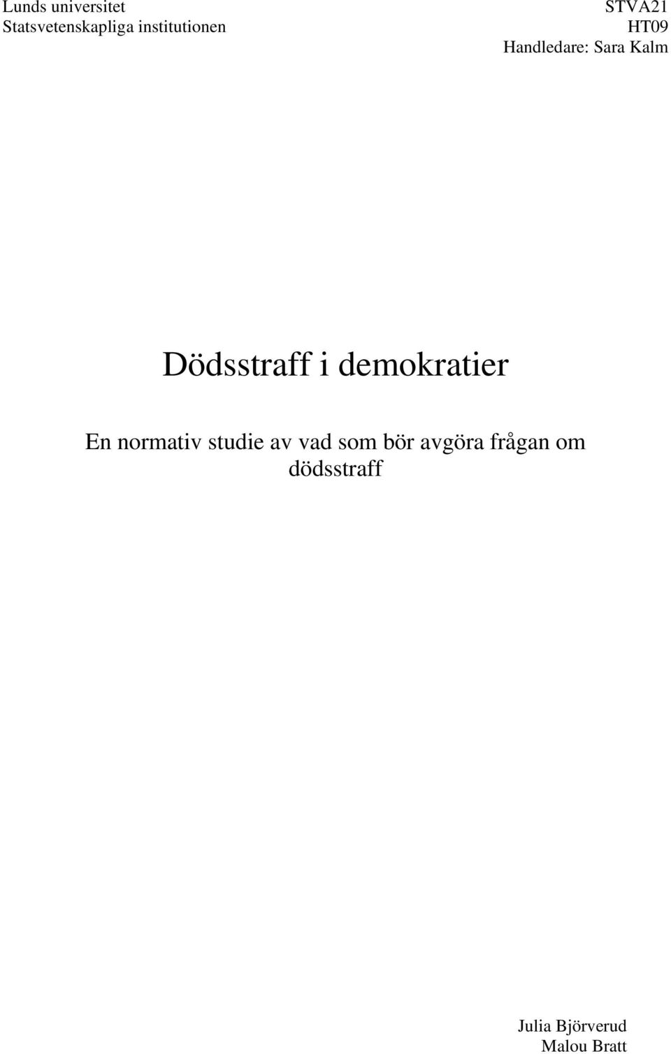 Dödsstraff i demokratier En normativ studie av