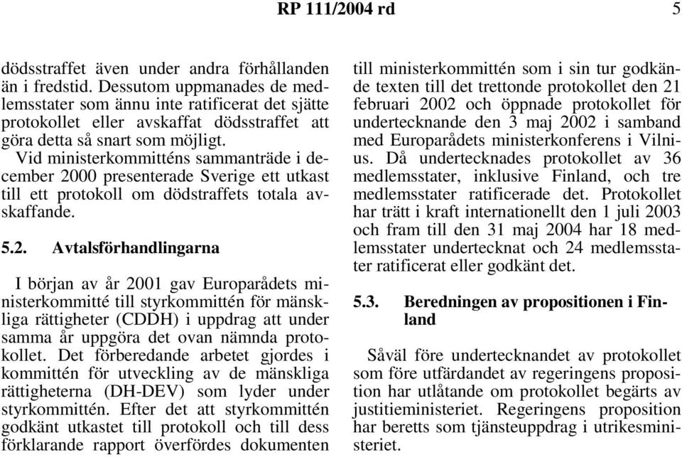 Vid ministerkommitténs sammanträde i december 20