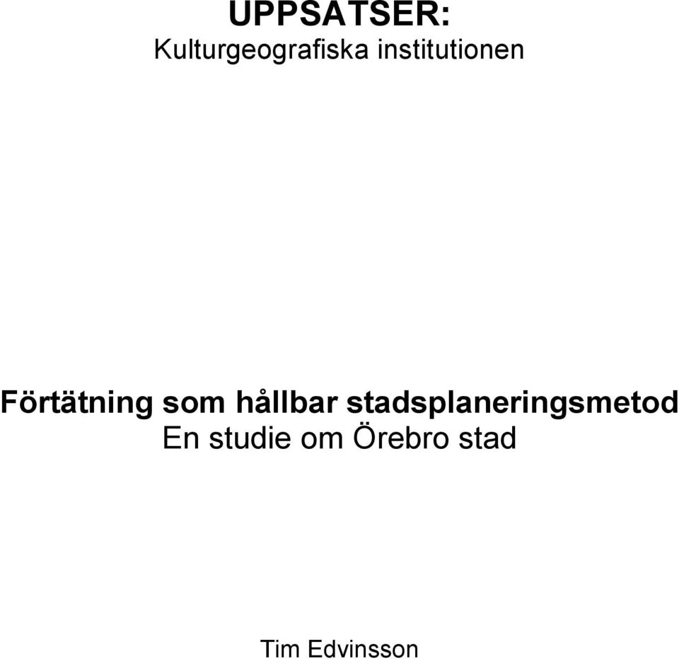 hållbar stadsplaneringsmetod En