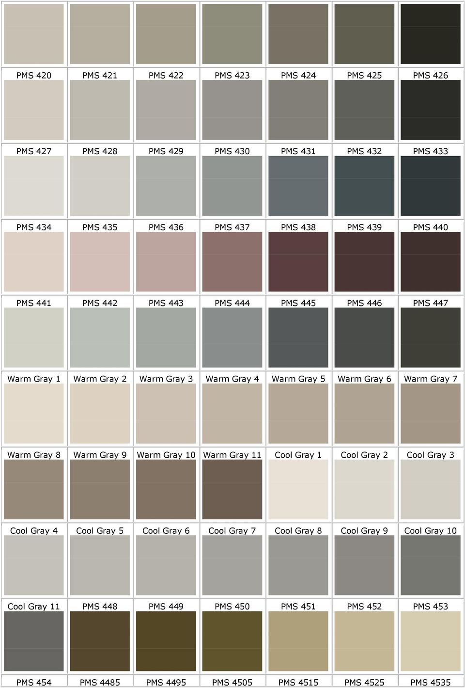 Warm Gray 7 Warm Gray 8 Warm Gray 9 Warm Gray 10 Warm Gray 11 Cool Gray 1 Cool Gray 2 Cool Gray 3 Cool Gray 4 Cool Gray 5 Cool Gray 6 Cool Gray 7 Cool