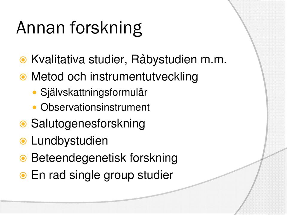 Självskattningsformulär Observationsinstrument