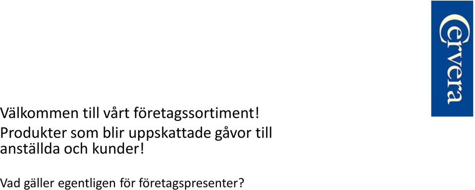 Julgåvor är skattefria till anställda om värdet inte överstiger 450 kr inkl moms (360 kr exkl moms).