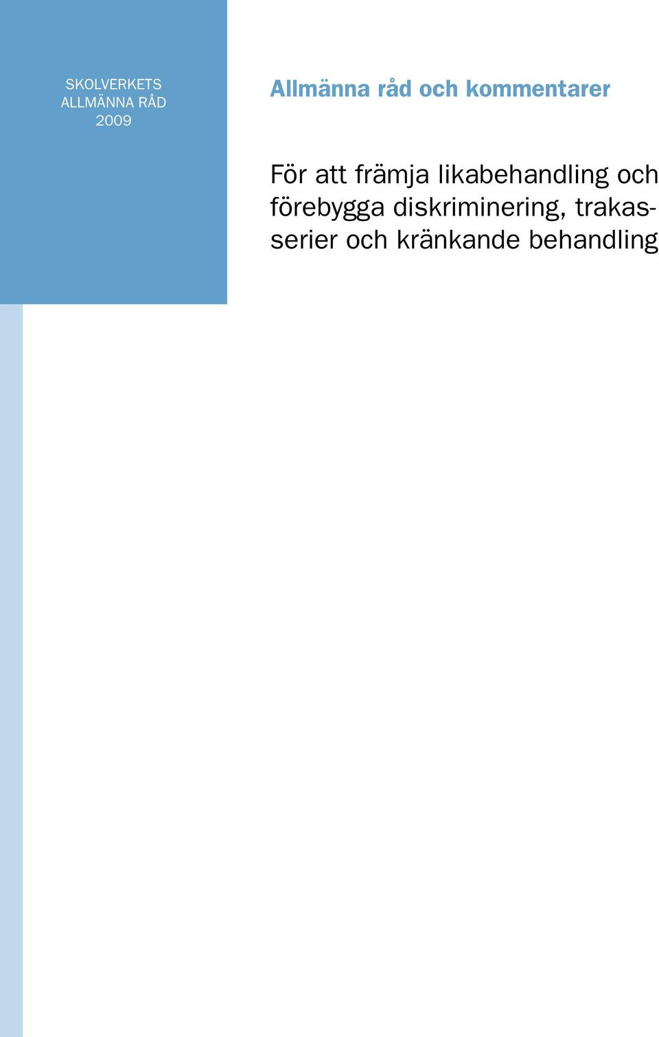 likabehandling och förebygga