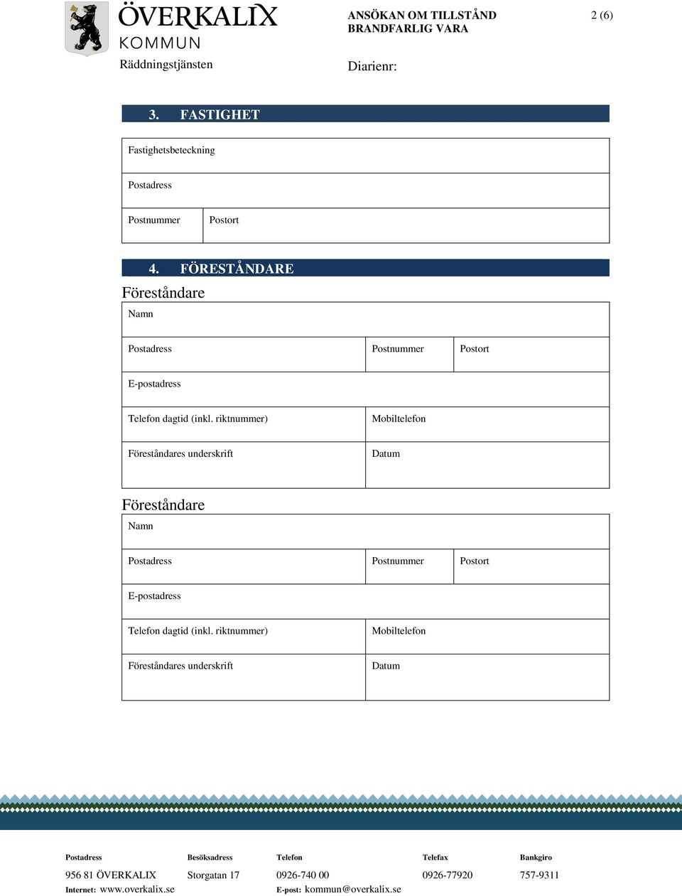 riktnummer) Mobiltelefon Föreståndares underskrift Datum Föreståndare Namn
