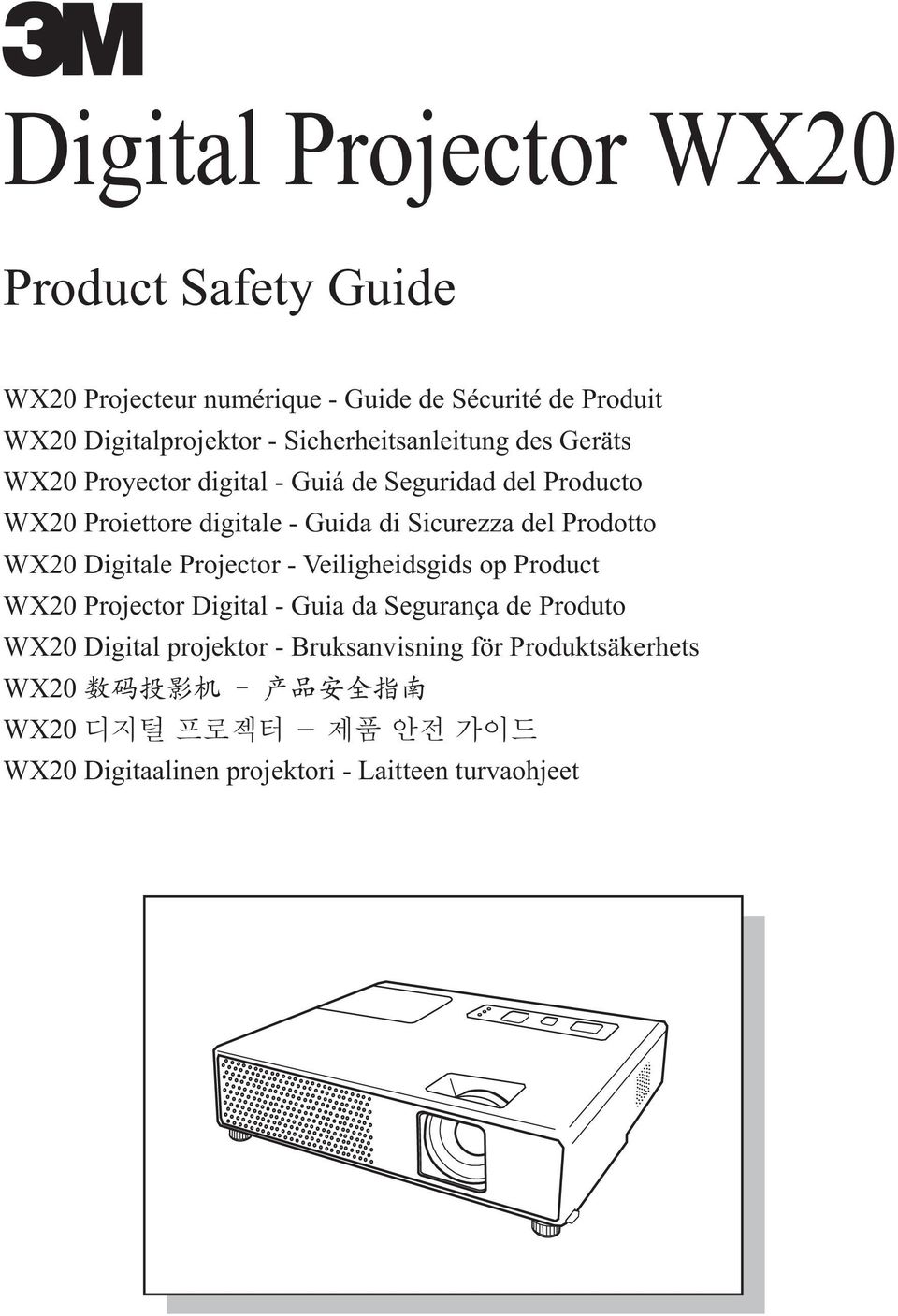 Sicurezza del Prodotto WX20 Digitale Projector - Veiligheidsgids op Product WX20 Projector Digital - Guia da Segurança de