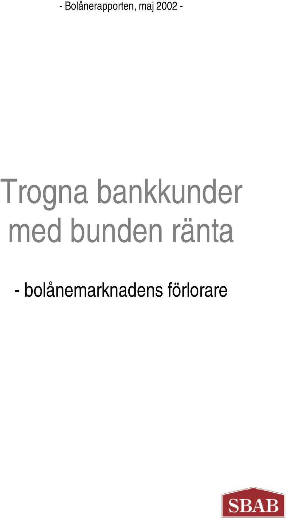 bunden ränta -