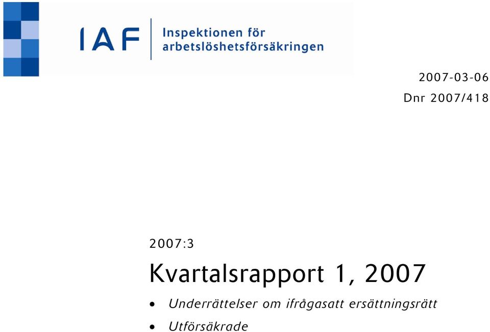 2007 Underrättelser om