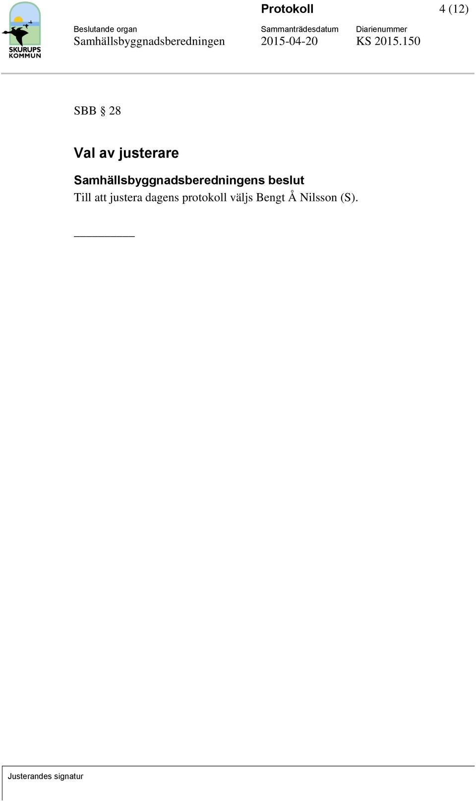 justera dagens protokoll