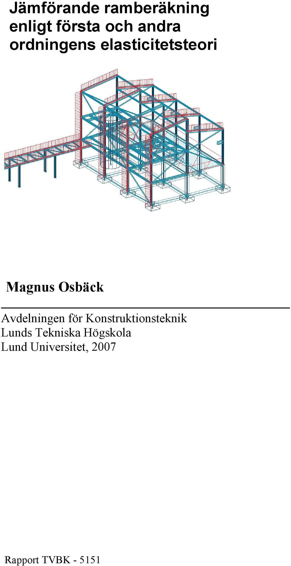 Avdelningen för Konstruktionsteknik Lunds