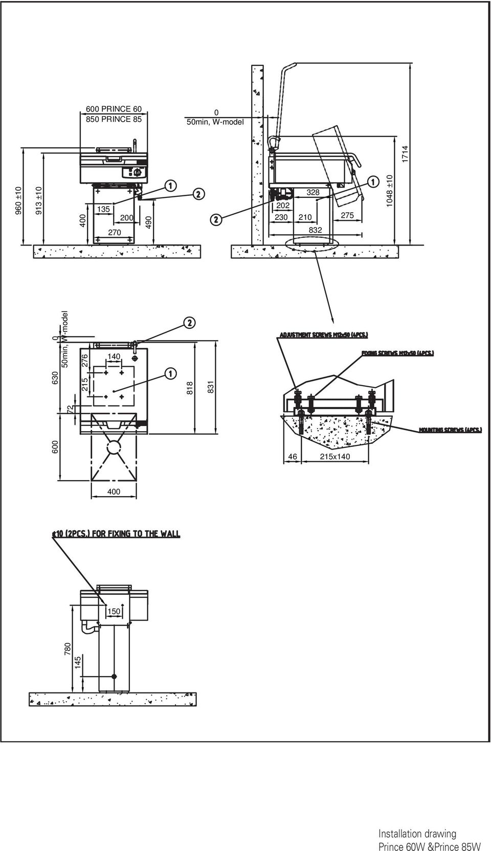 832 275 1048 ±10 630 0 50min, W-model 818 276 600 46