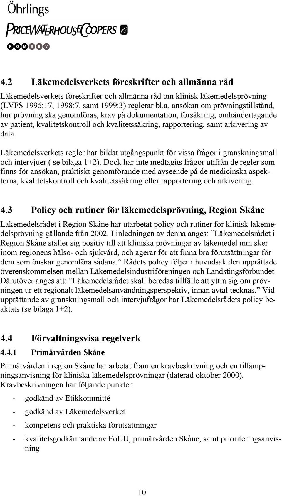 råd Läkemedelsverkets föreskrifter och al