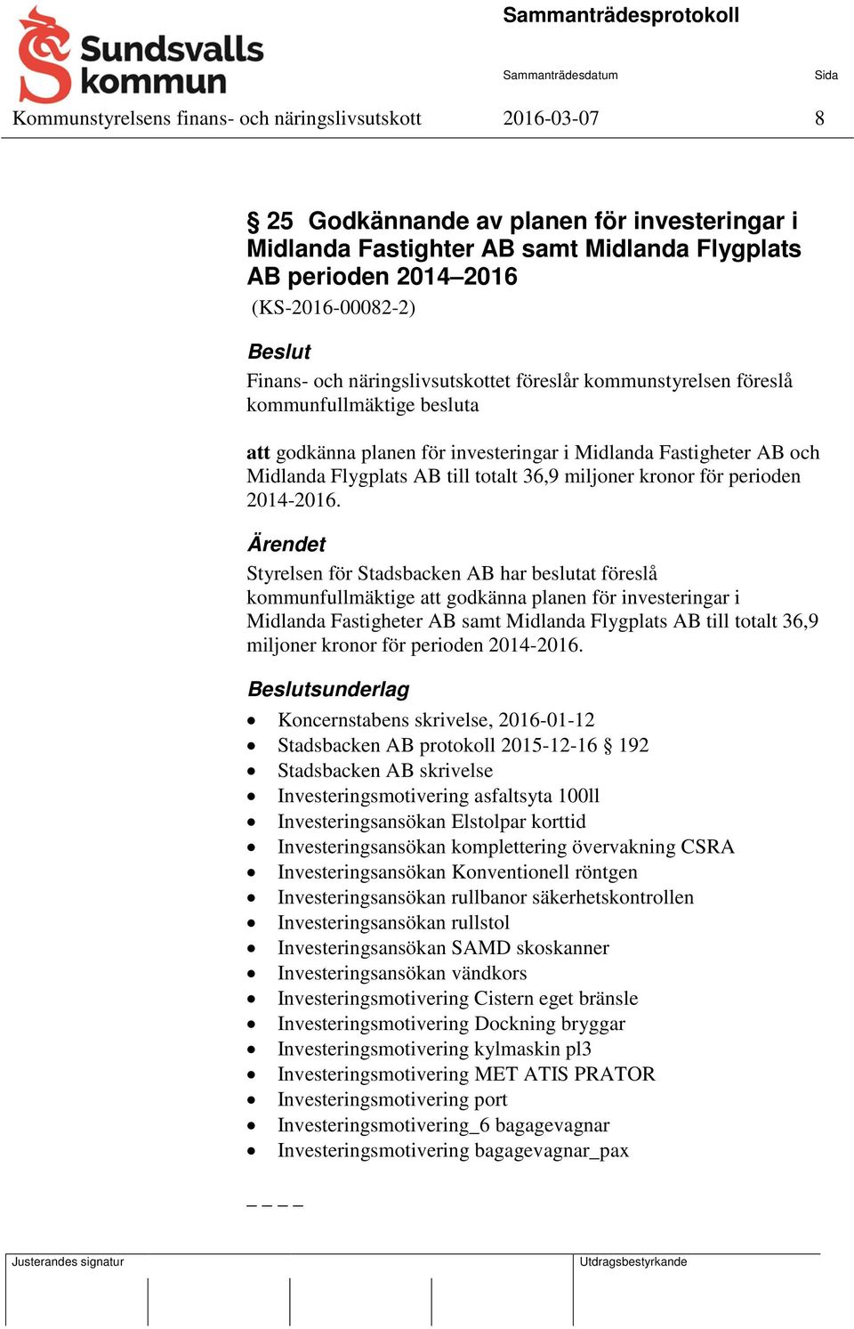 miljoner kronor för perioden 2014-2016.