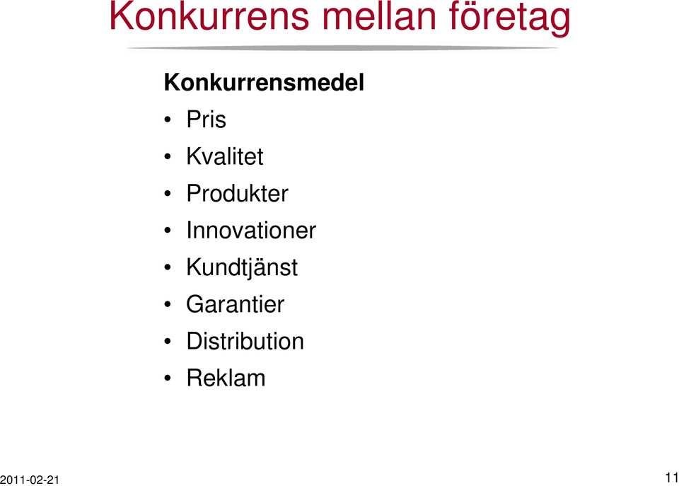 Produkter Innovationer Kundtjänst