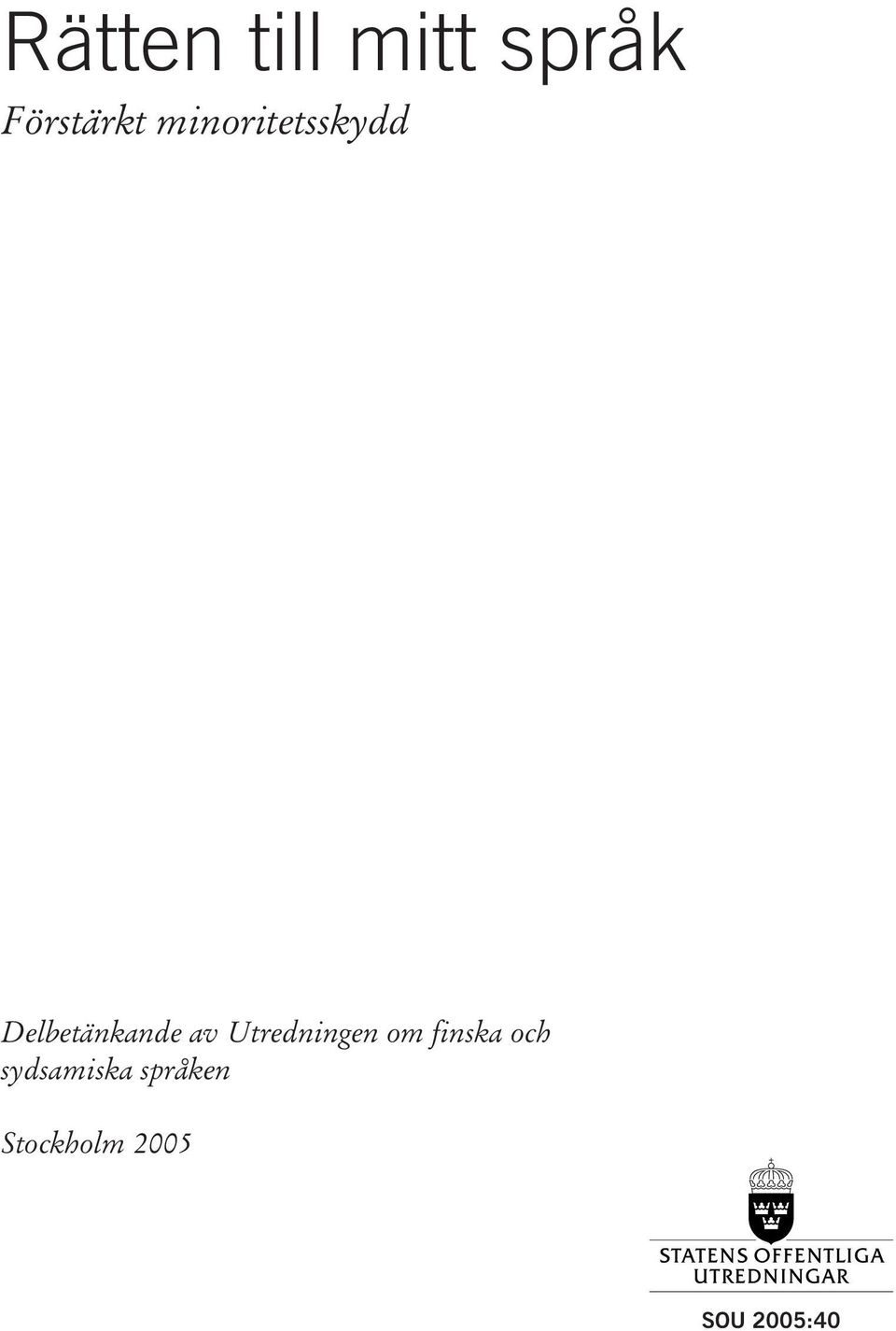 Utredningen om finska och