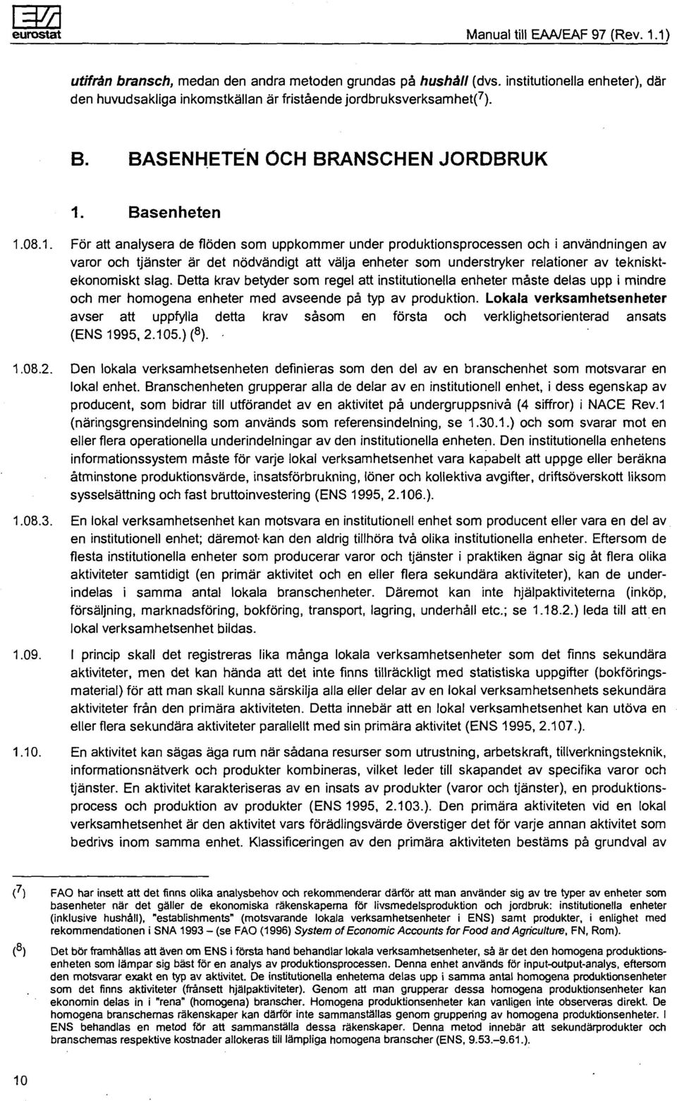 Basenheten 1.
