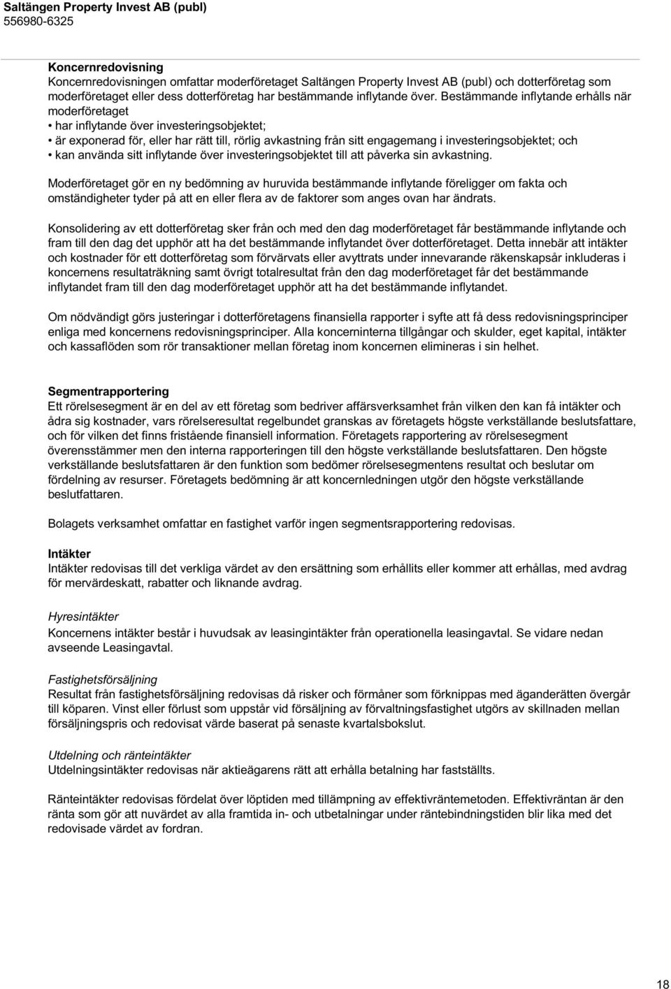 kan använda sitt inflytande över investeringsobjektet till att påverka sin avkastning.