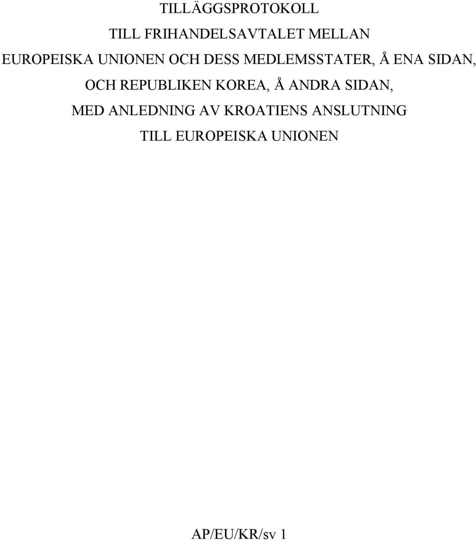 SIDAN, OCH REPUBLIKEN KOREA, Å ANDRA SIDAN, MED