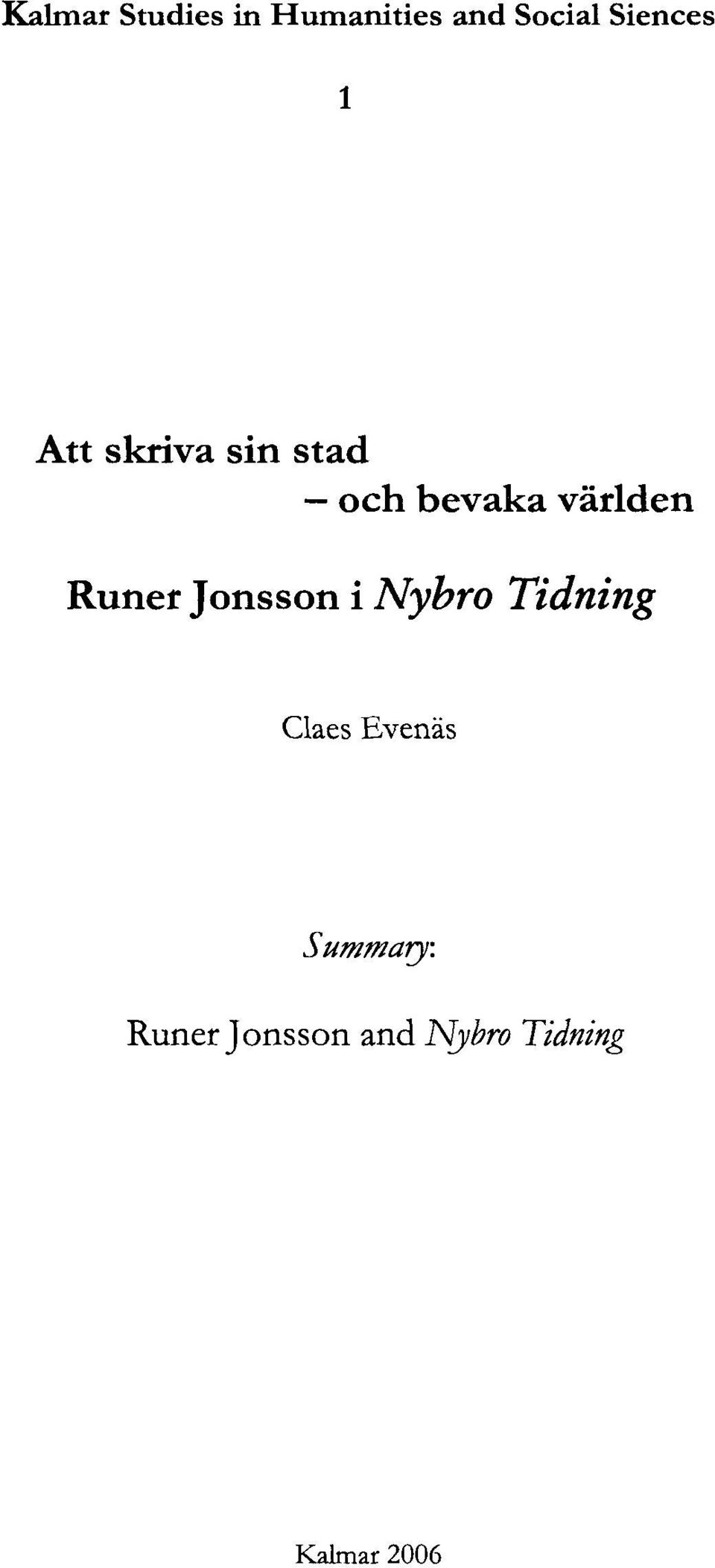 världen Runer Jonsson i Nybro Tidning Claes