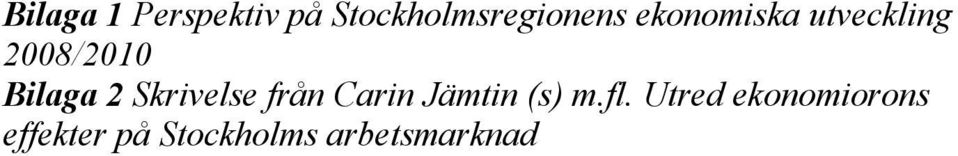 Skrivelse från Carin Jämtin (s) m.fl.
