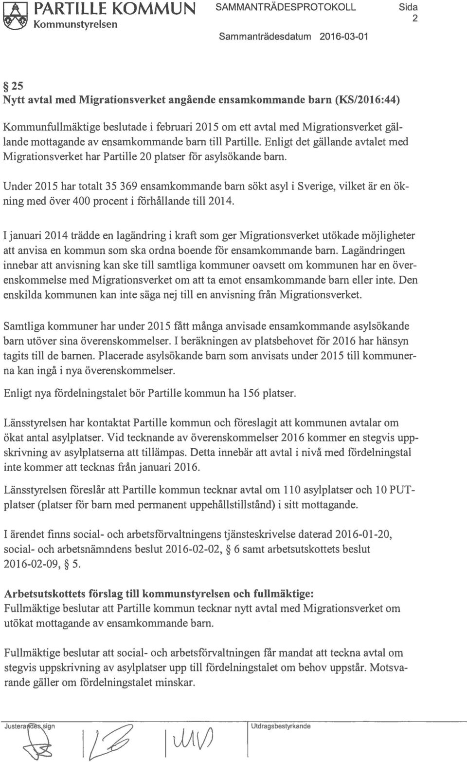 Under 2015 har totalt 35 369 ensamkommande barn sökt asyl i Sverige, vilket är en ök ning med över 400 procent i förhållande till 2014.