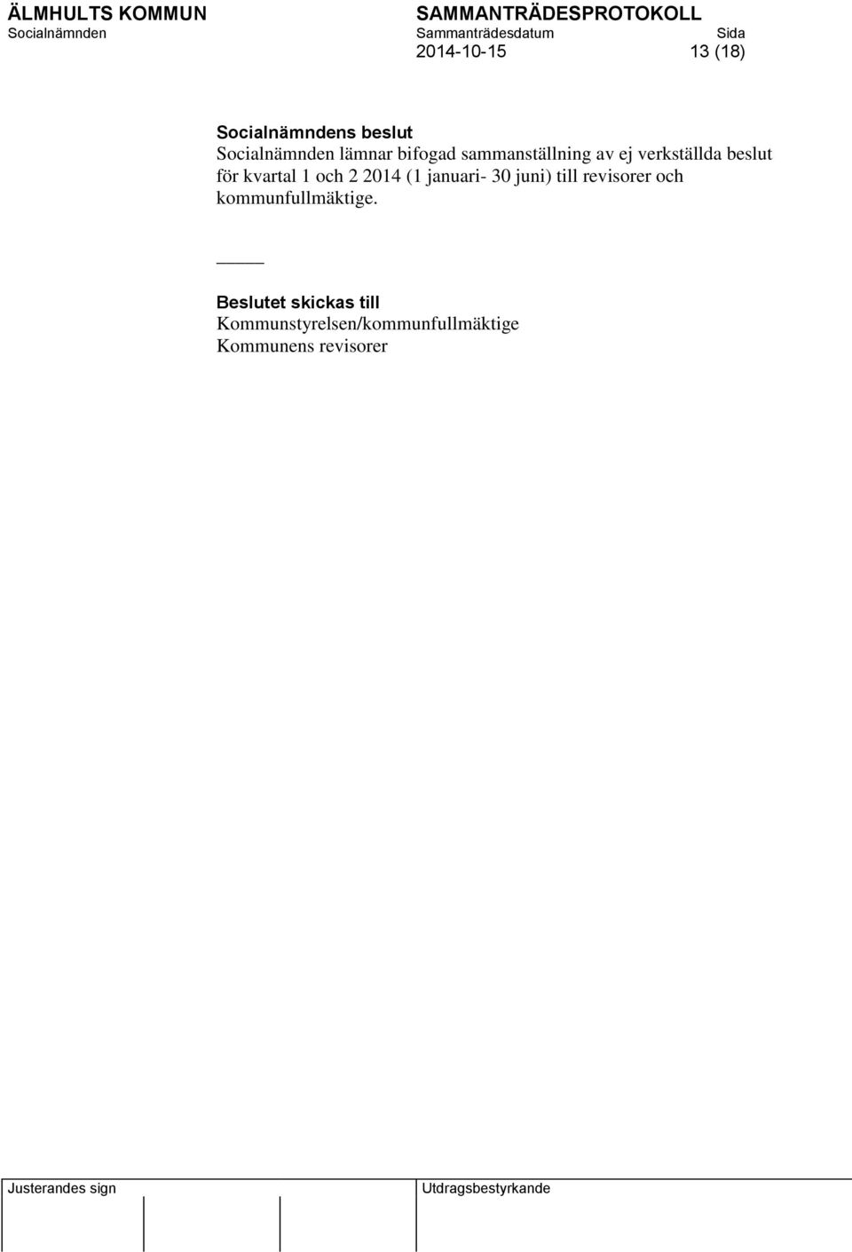 2014 (1 januari- 30 juni) till revisorer och