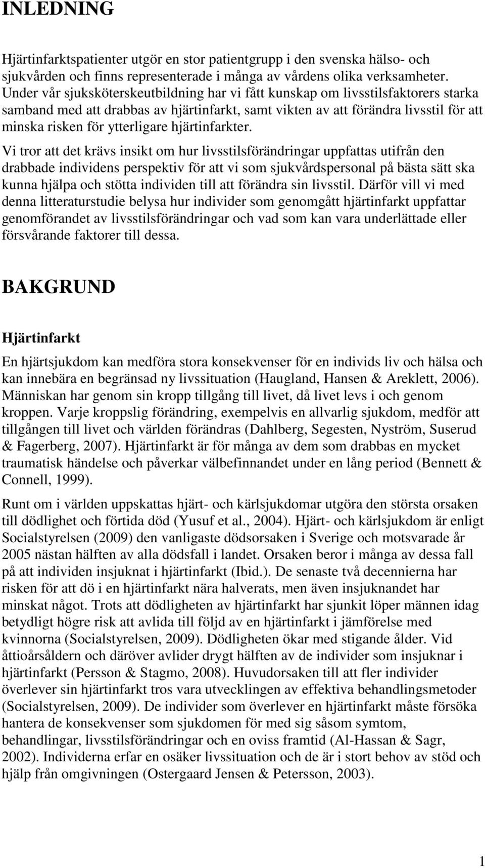 hjärtinfarkter.