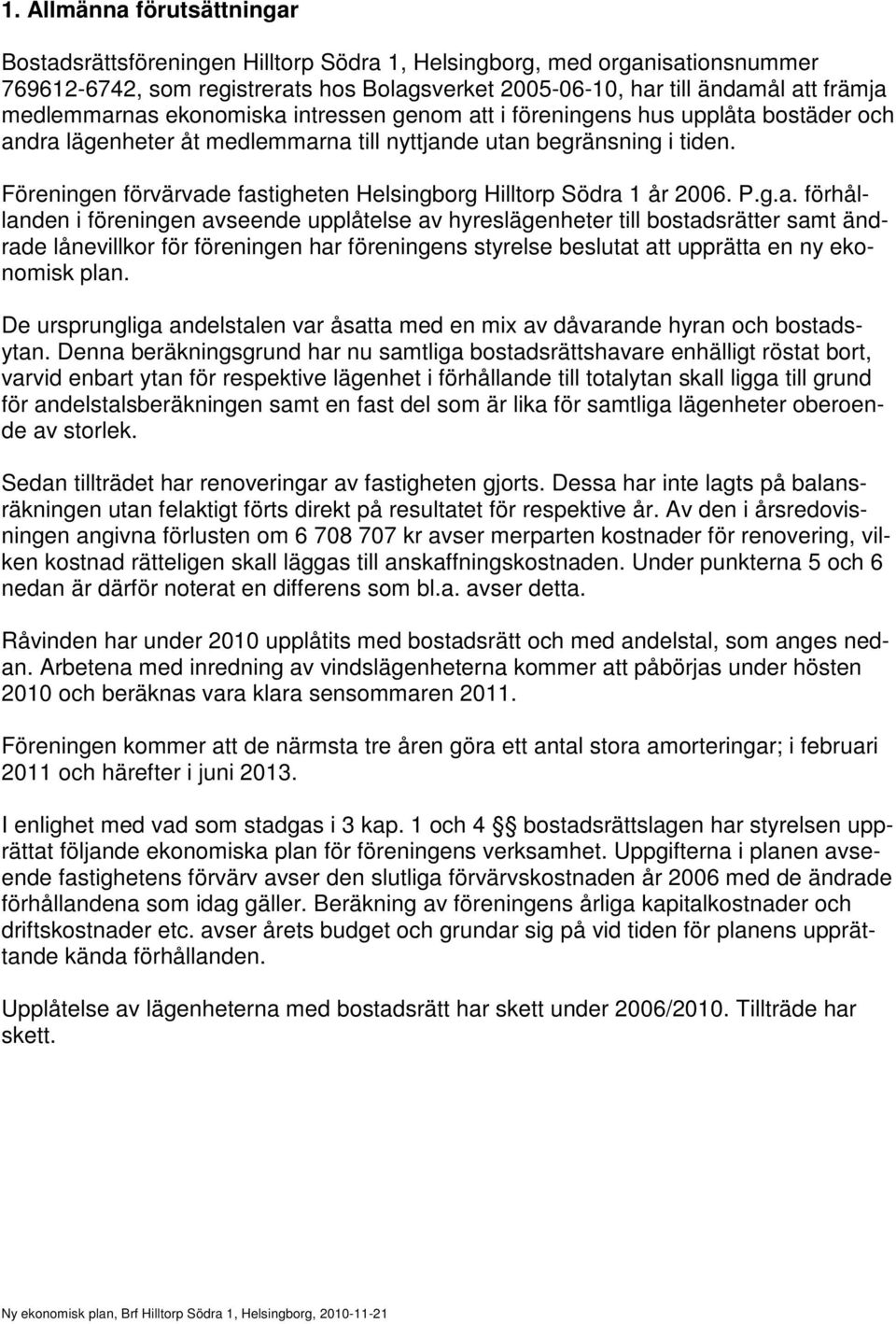 Föreningen förvärvad