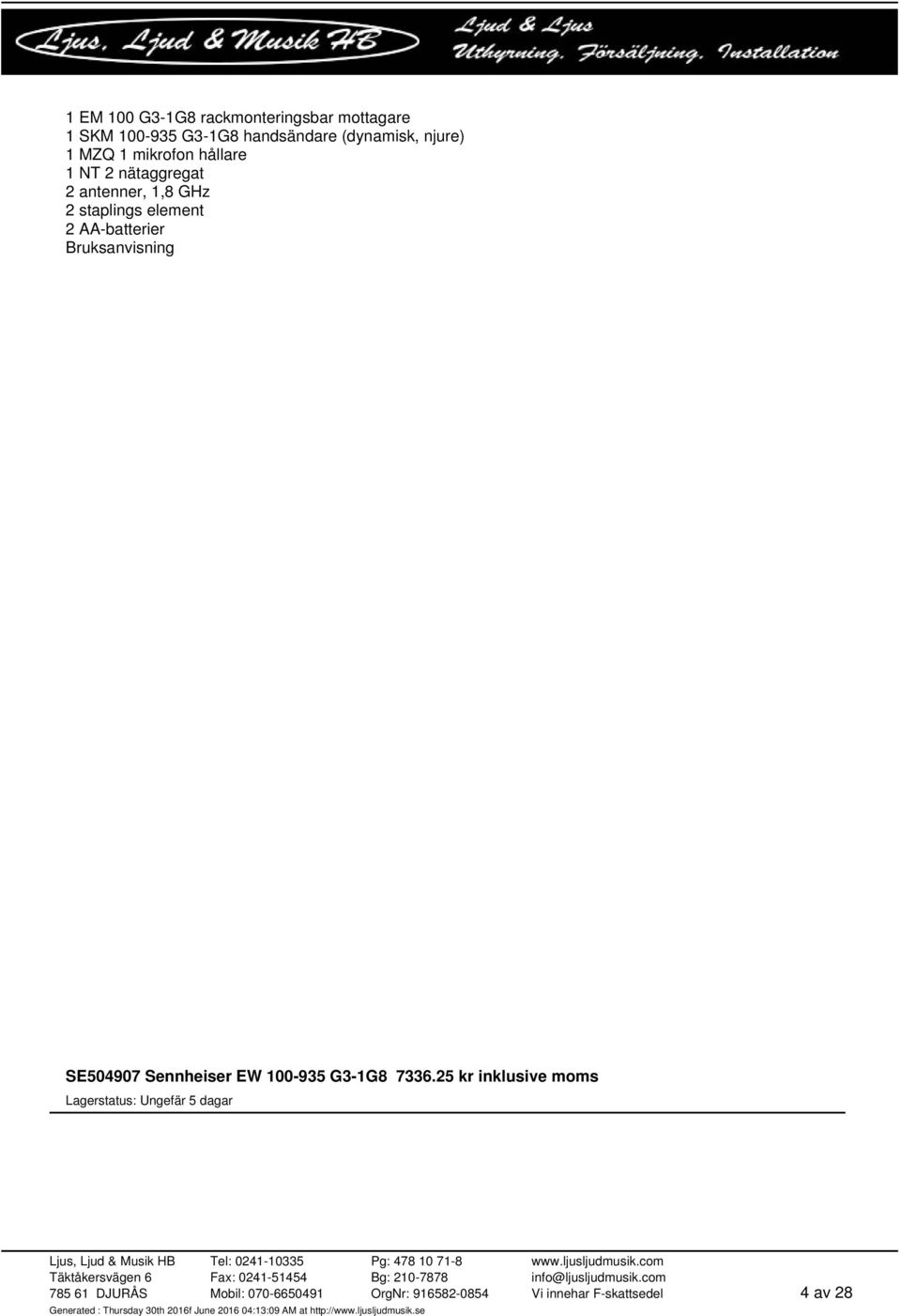 hållare 2 antenner, 1,8 GHz 2 staplings element 2