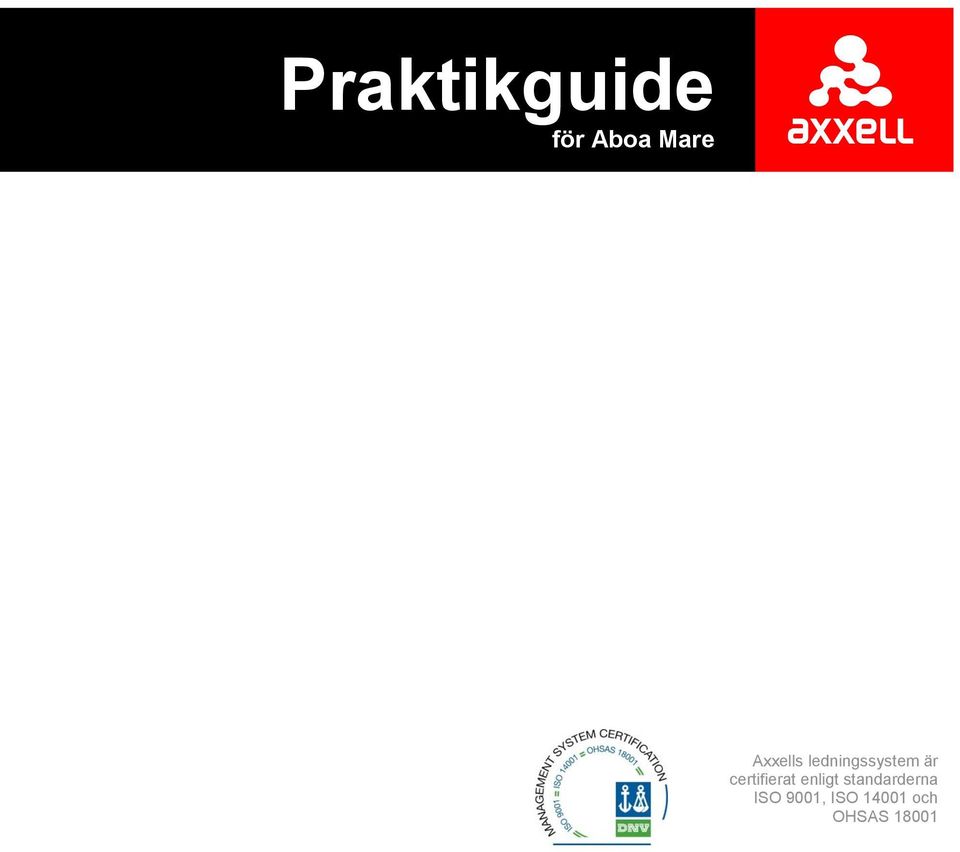 ledningssystem är certifierat