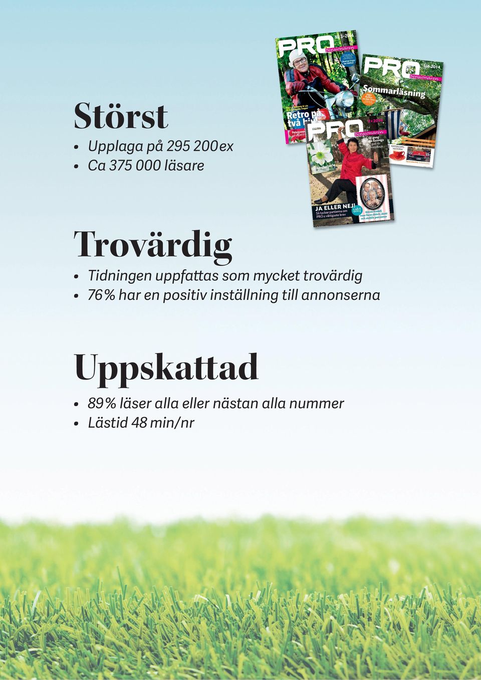 trogen 61-åriga Apol Retro på två hjul Pelargoner på museum.indd 1 Omslag_s1 PRO_1403_ 14 Sjuttio7fyr 20 aåringen som klättra de upp resa i i sin trädkoja ersson (S): På terna trak.