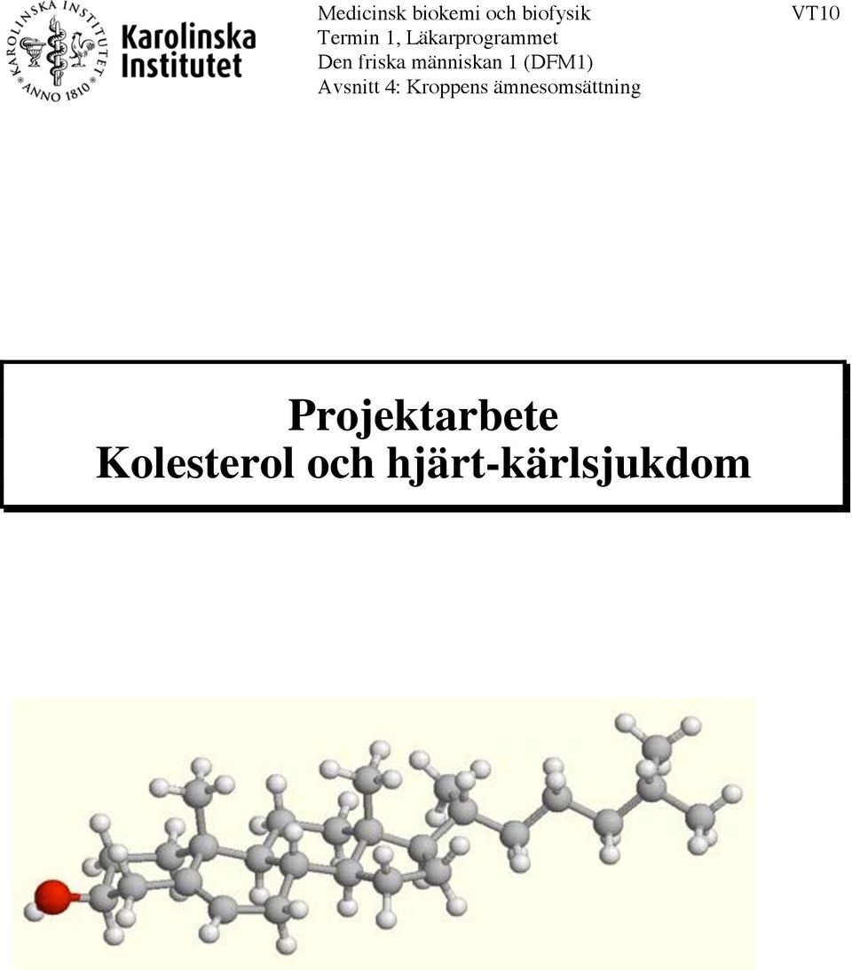 (DFM1) Avsnitt 4: Kroppens ämnesomsättning