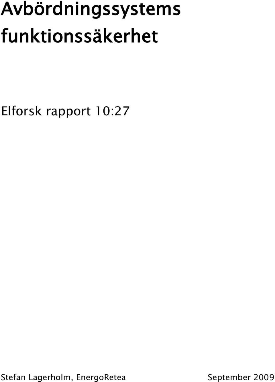 rapport 10:27 Stefan