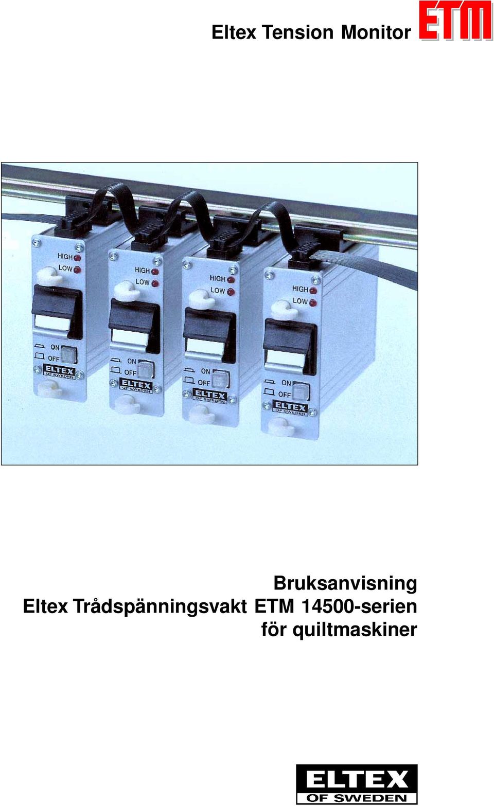 Trådspänningsvakt ETM